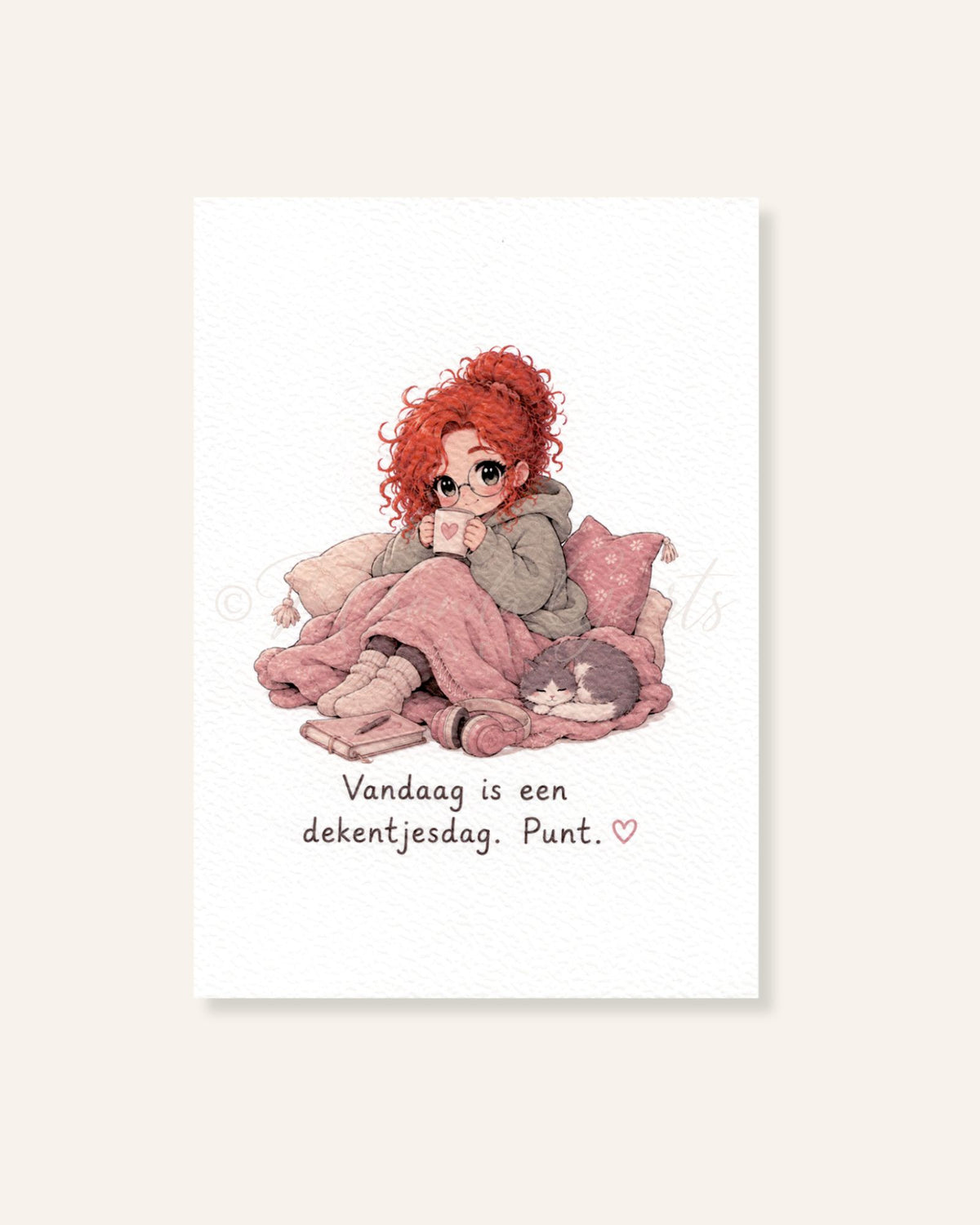Ansichtkaart Vandaag is een dekentjesdag met illustratie van vrouw gewikkeld in een deken